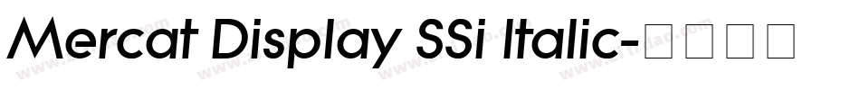 Mercat Display SSi Italic字体转换
